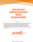 APPA Facilities Informatics Maturity Matrix Technical Report